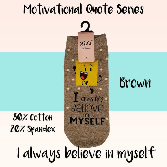 Motivational Quote Series " I always believe in myself " Casual Ankle Socks - Kawata House of Socks