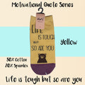 Motivational Quote Series " Life is tough but so are you " Casual Ankle Socks - Kawata House of Socks