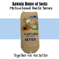 Motivational Quote Series " Together We Are Better " Casual Ankle Socks